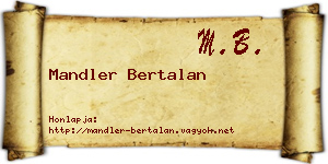 Mandler Bertalan névjegykártya